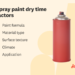 How Long Does Spray Paint Take to Dry