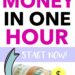 How to Make Money in One Hour